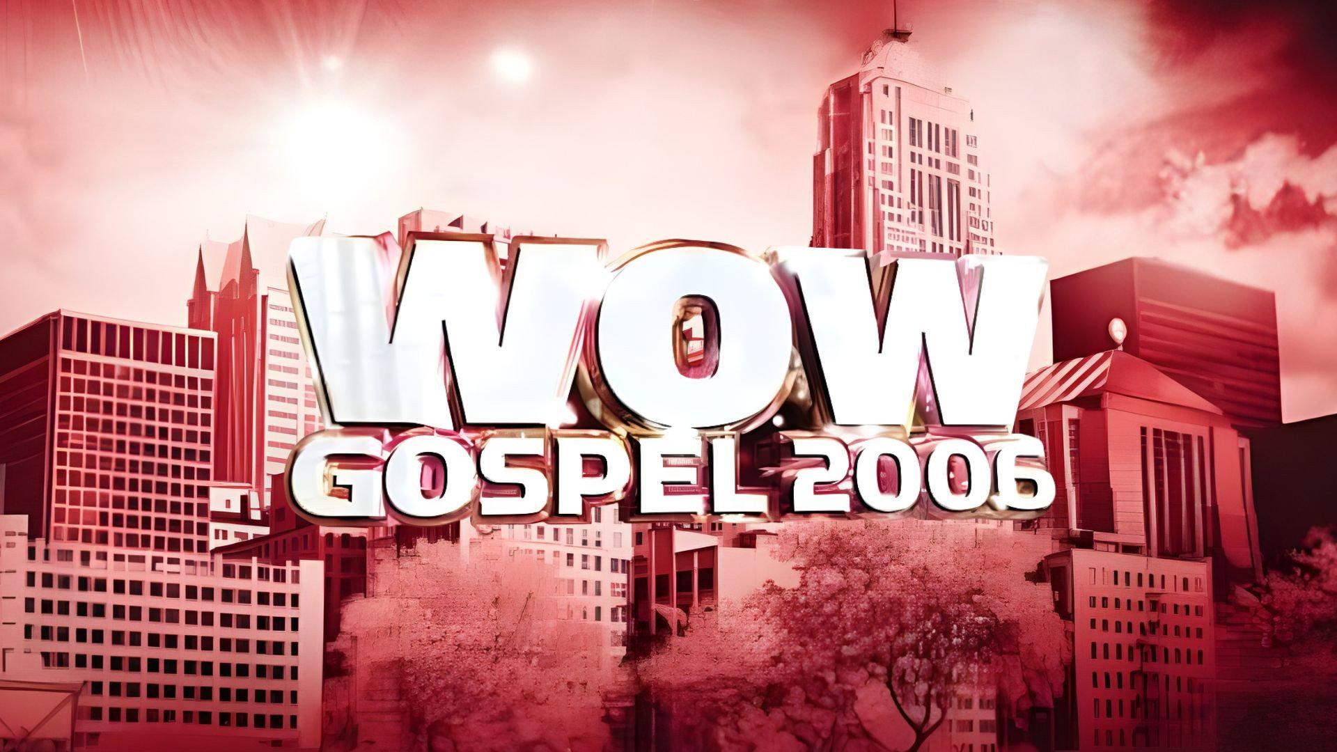 WOW Gospel 2006