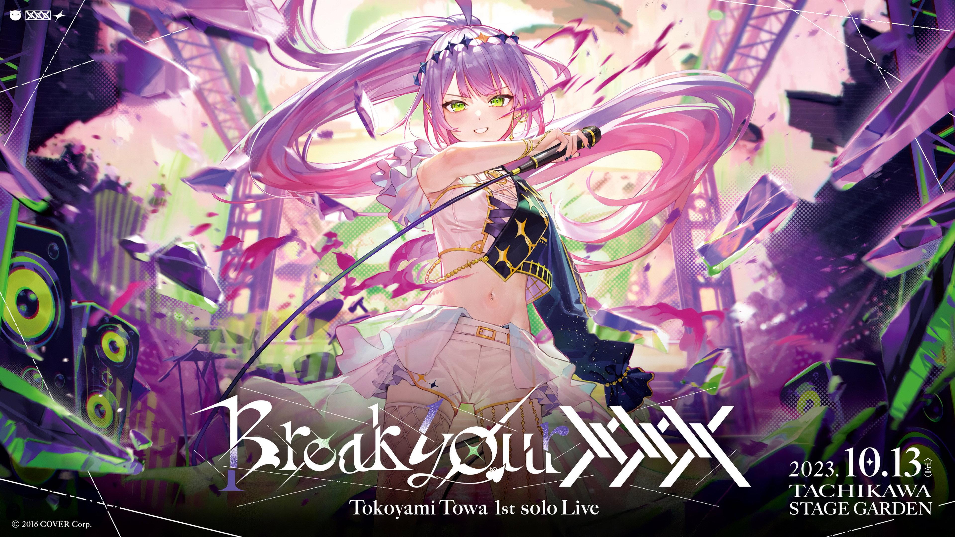 常闇トワ 1stソロライブ “Break your ×××”