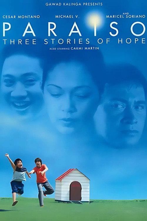 Paraiso: Tatlong Kwento ng Pag-asa
