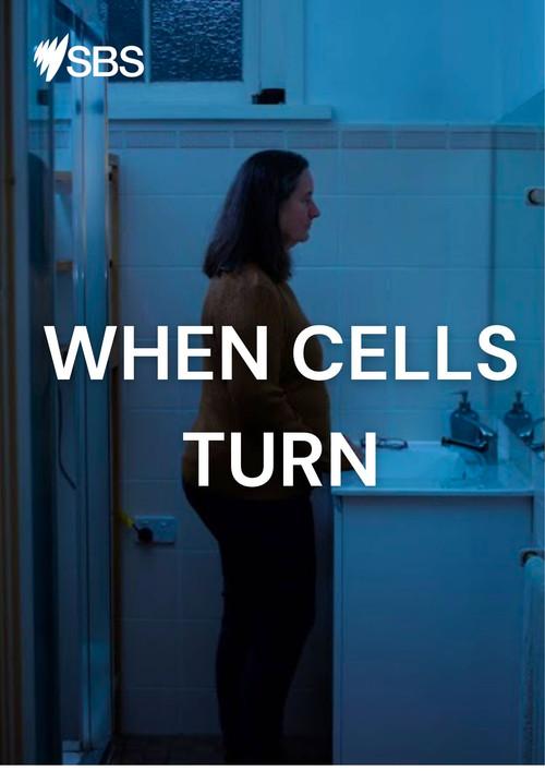When Cells Turn