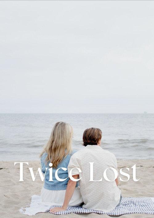 Twice Lost