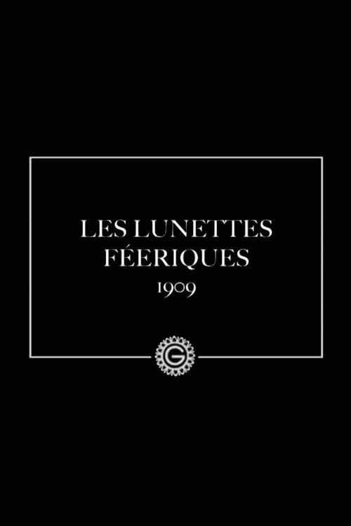 Les lunettes féeriques