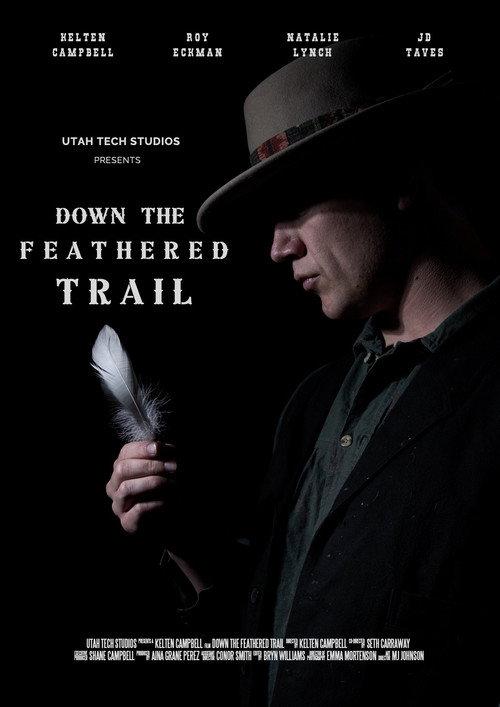 Down the Feathered Trail