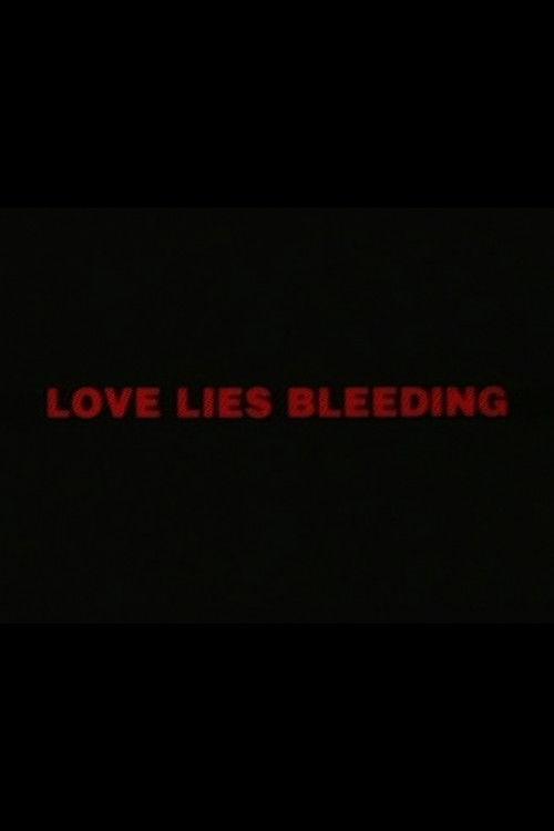 Love Lies Bleeding