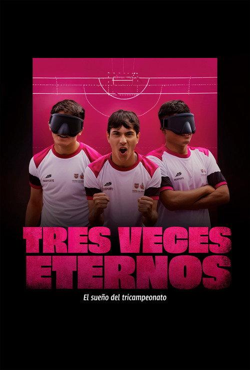 Tres veces eternos