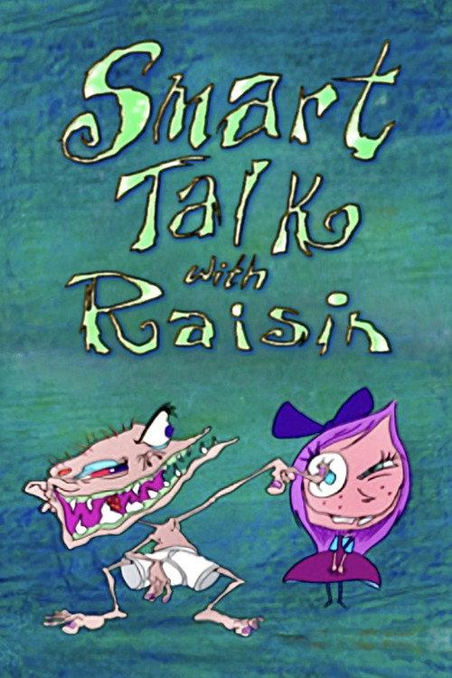 Smart Talk with Raisin