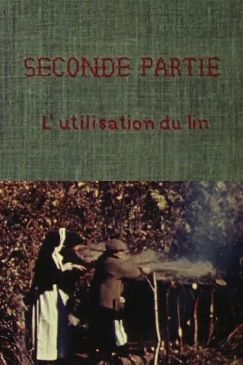 Le lin du Canada - Seconde partie: L'utilisation du lin