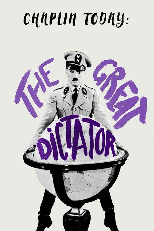 Chaplin Today: The Great Dictator
