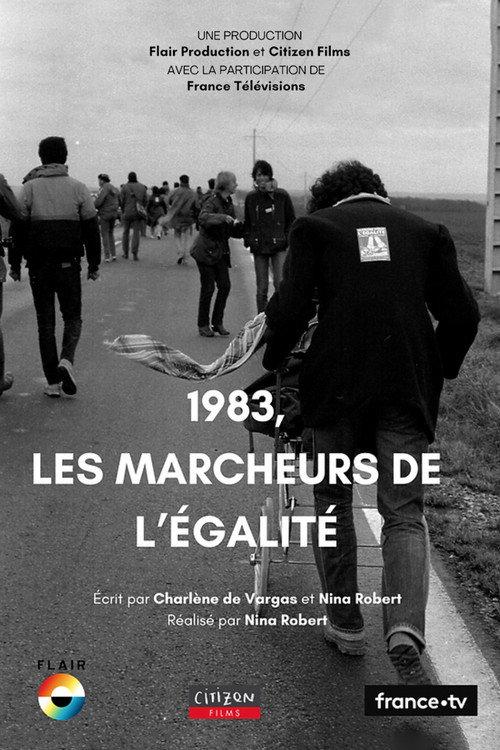 1983, Les marcheurs de l'égalité