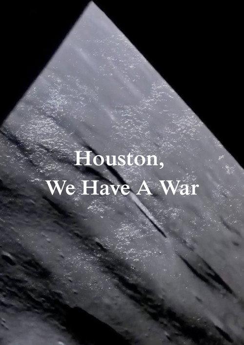 Houston, We Have A War