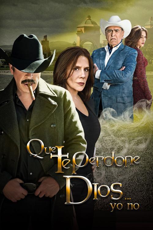 Que te Perdone Dios... Yo No