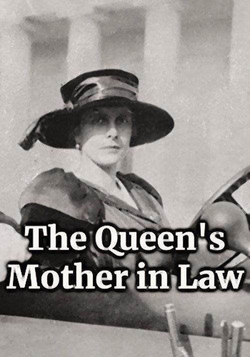 The Queen's Mother in Law