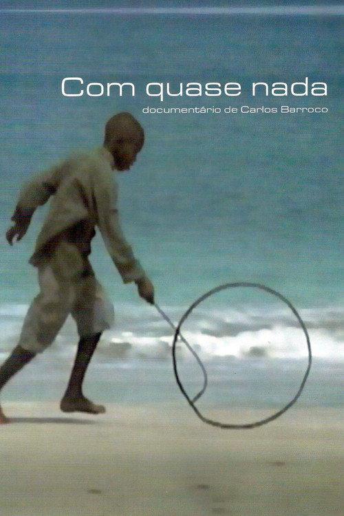 Com Quase Nada