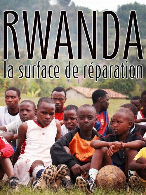 Rwanda, la surface de réparation