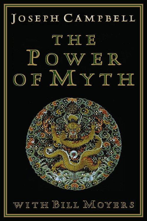 Joseph Campbell and the Power of Myth