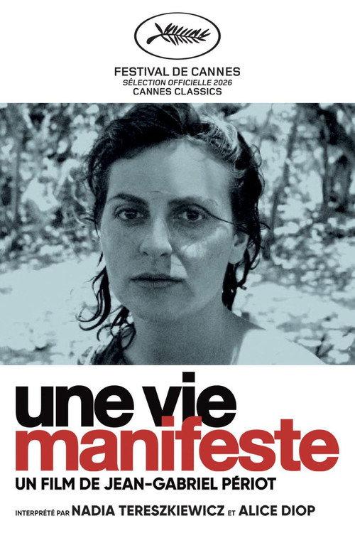 Une vie manifeste