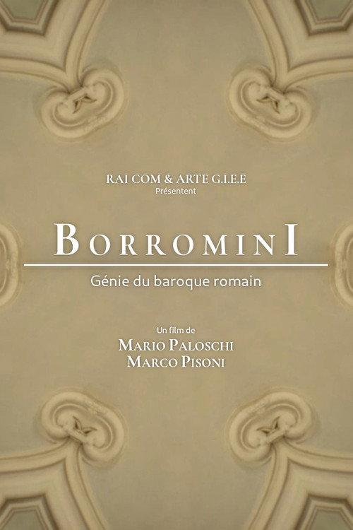 Francesco Borromini, génie du baroque romain