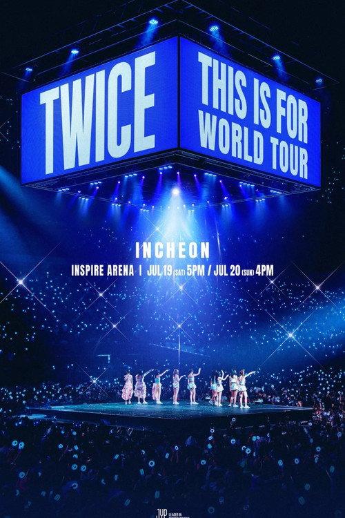 TWICE 第六次世界巡回演唱会「THIS IS FOR」仁川站