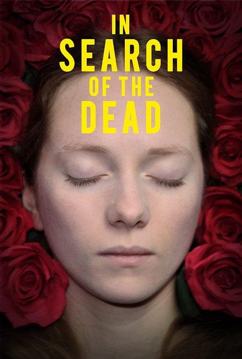In Search of the Dead