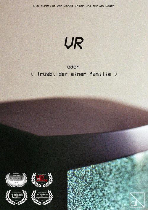 VR oder ( trugbilder einer familie )