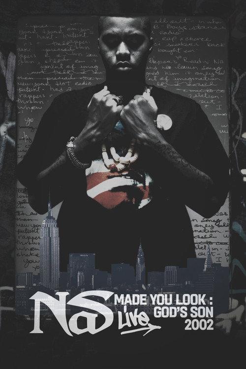 Nas: Made You Look - God's Son Live