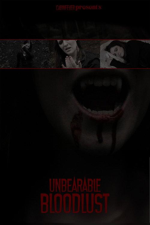 Unbearable BloodLust