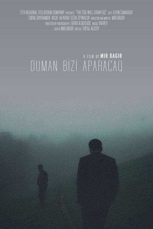 Duman bizi aparacaq