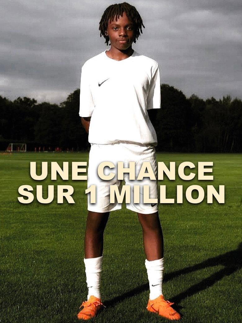 Une chance sur un million