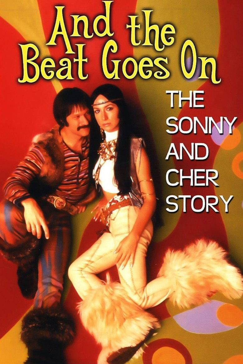 And the Beat Goes On: The Sonny and Cher Story