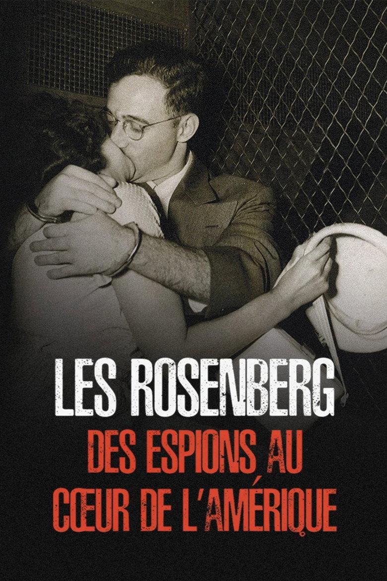 Les Rosenberg : des Espions au coeur de l'Amérique