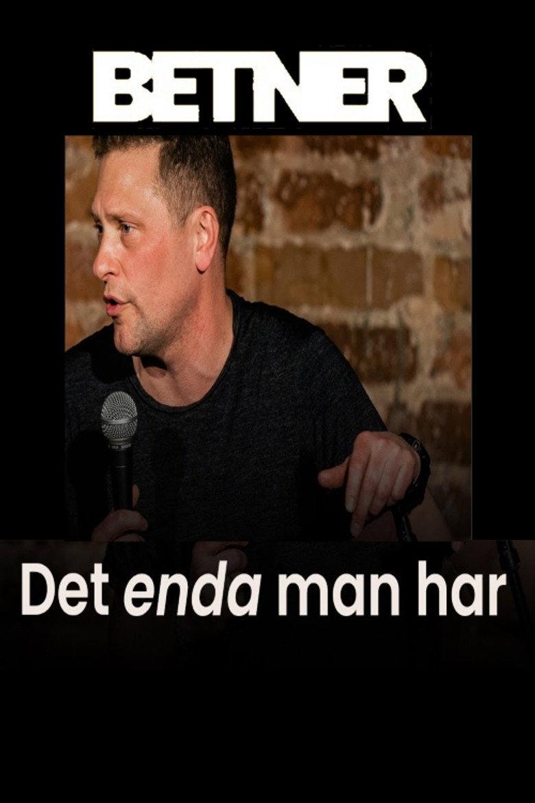 Magnus Betnér - Det enda man har