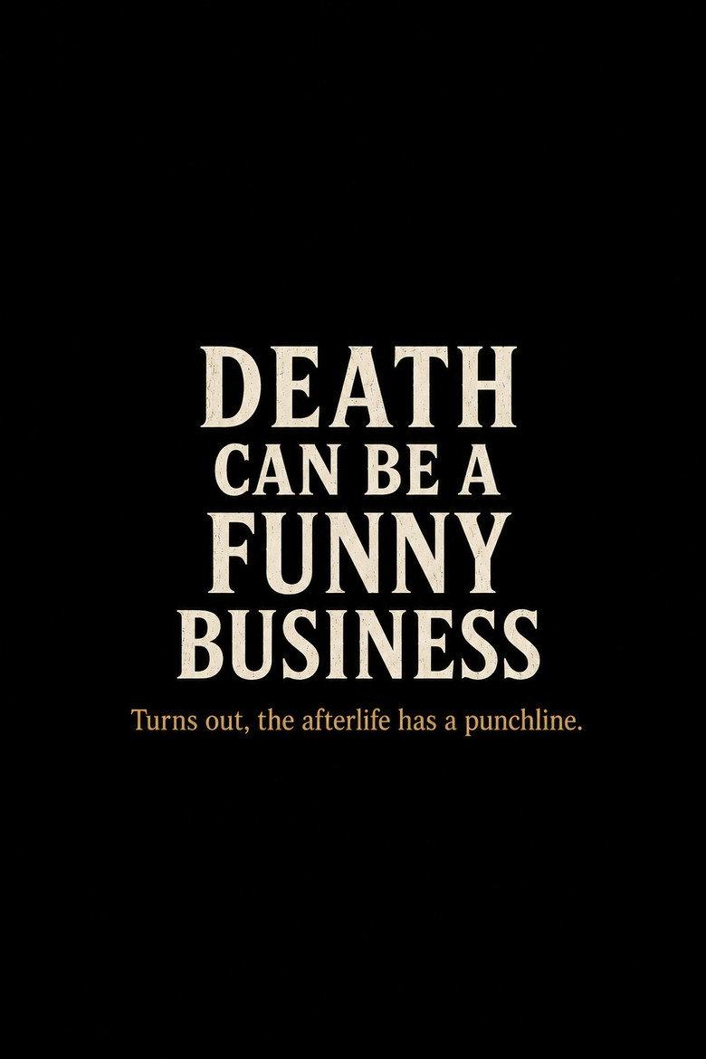 Death Can Be a Funny Business