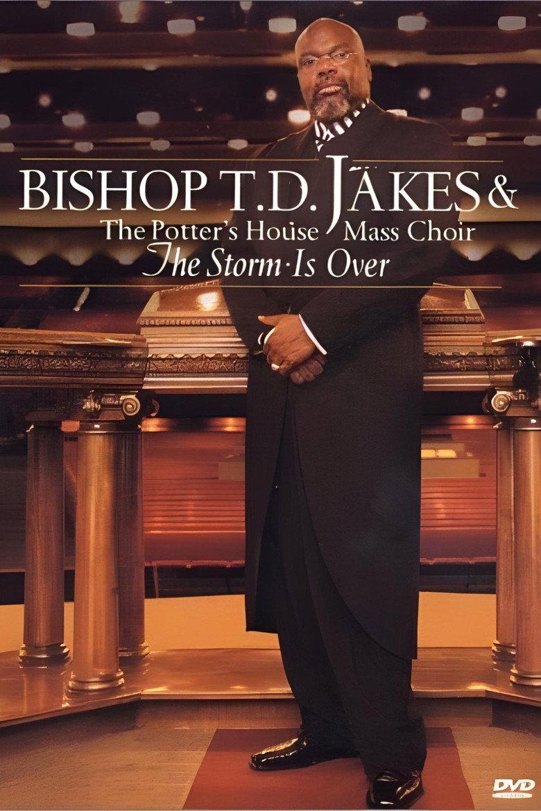 Bishop T.D. Jakes: The Storm Is Over
