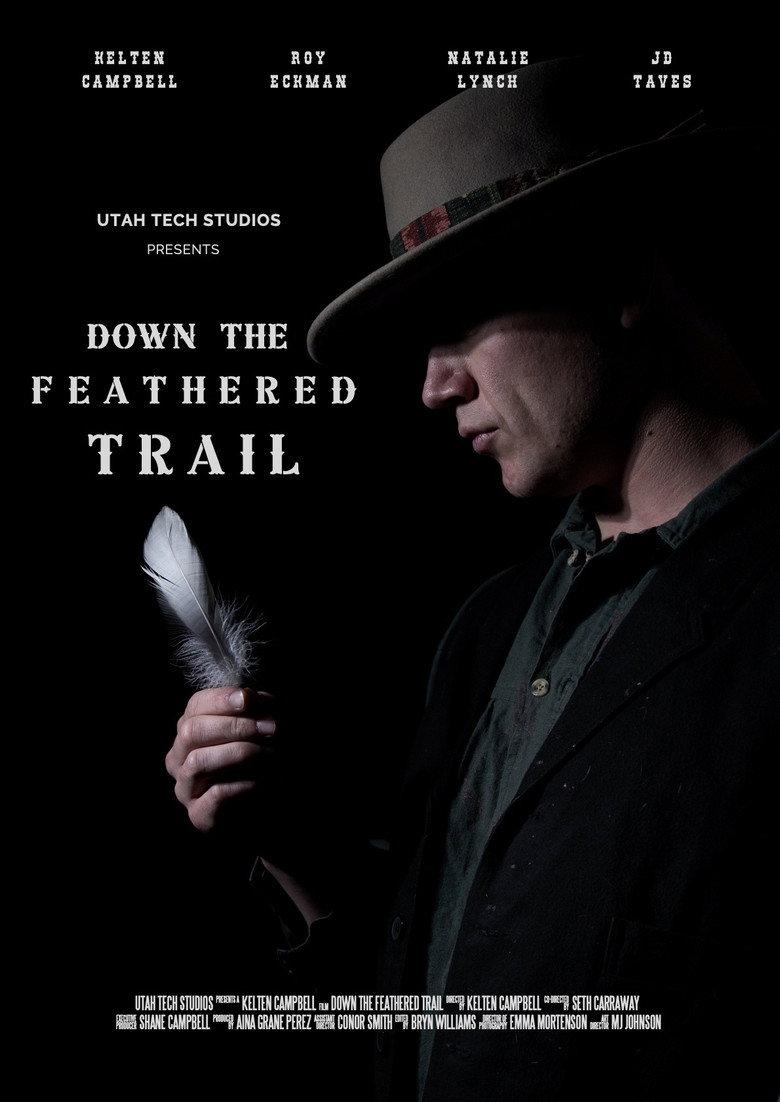Down the Feathered Trail