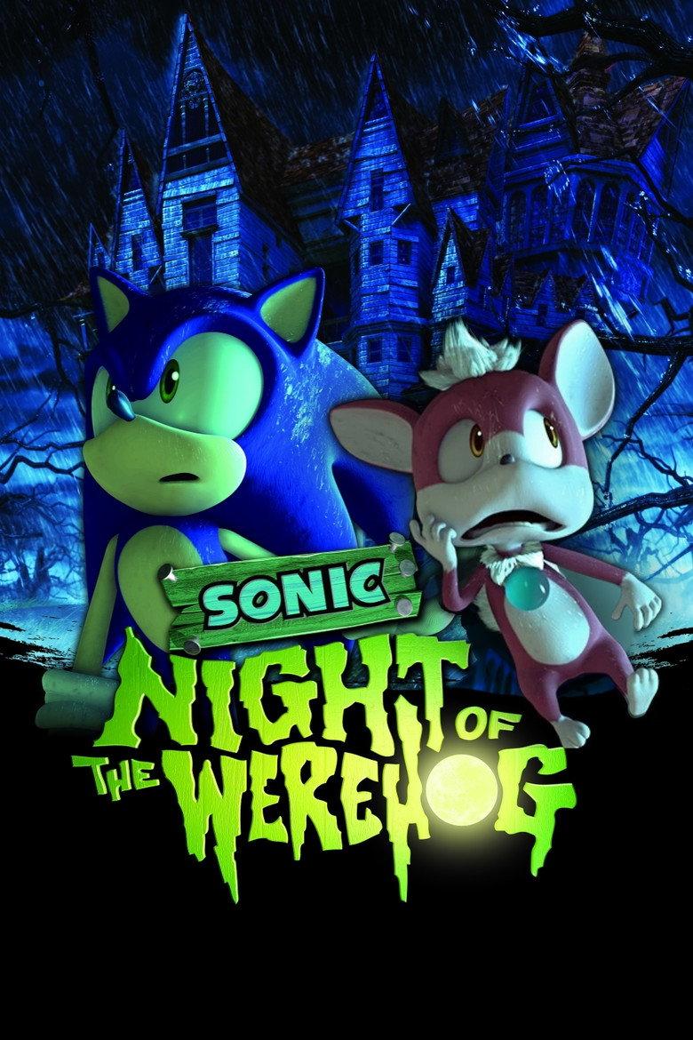 NIGHT OF THE WEREHOG ~ソニック&チップ 恐怖の館~