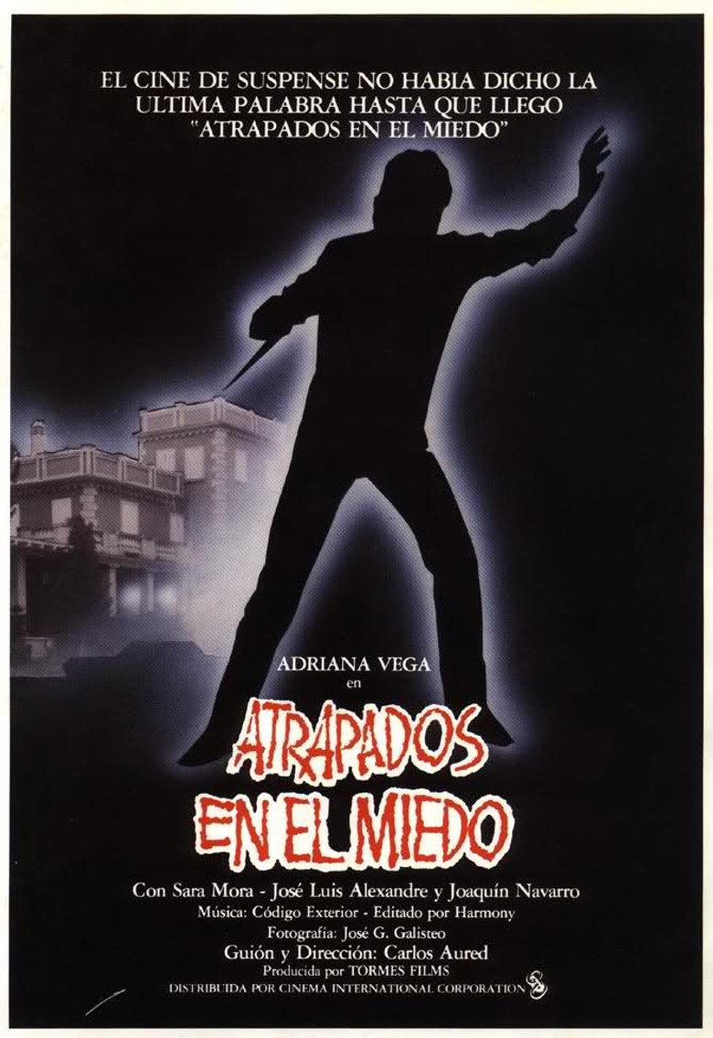 Atrapados en el miedo