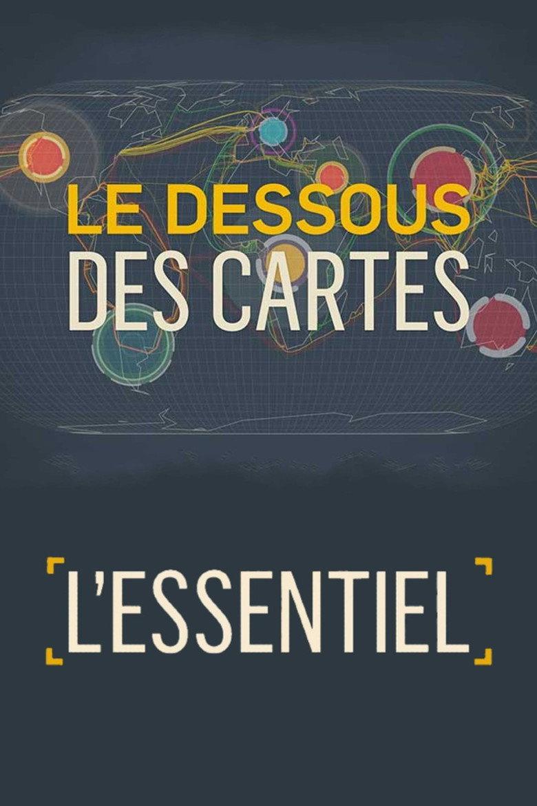 Le dessous des cartes - L'essentiel