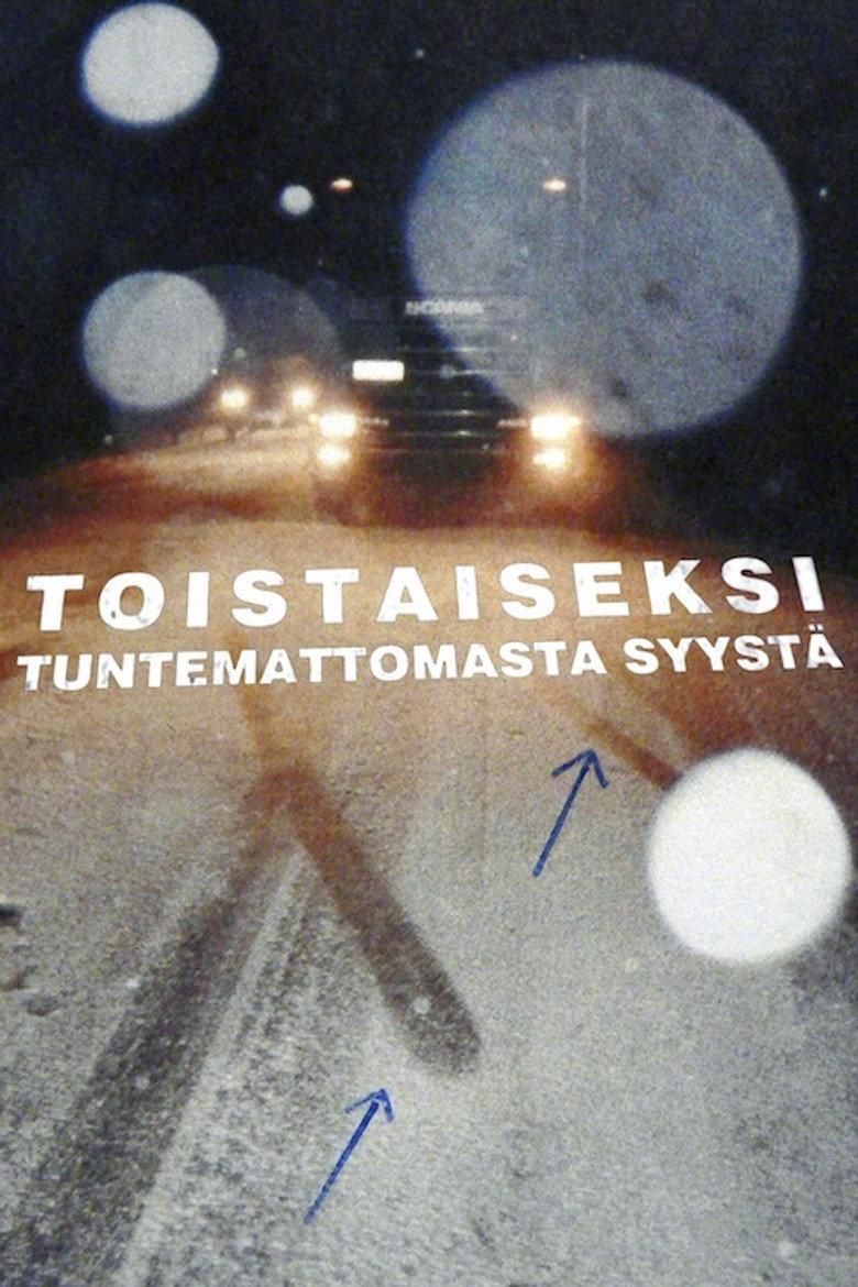 Toistaiseksi tuntemattomasta syystä