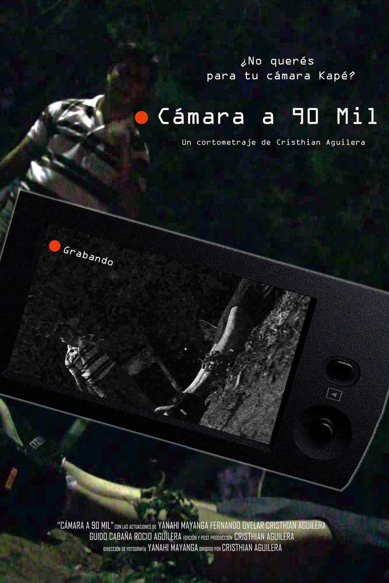 Cámara a 90 mil