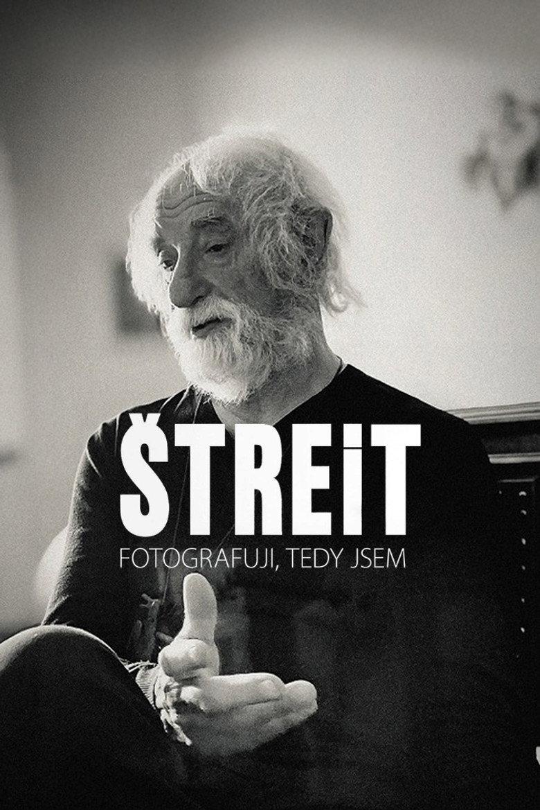 Štreit - Fotografuji, tedy jsem
