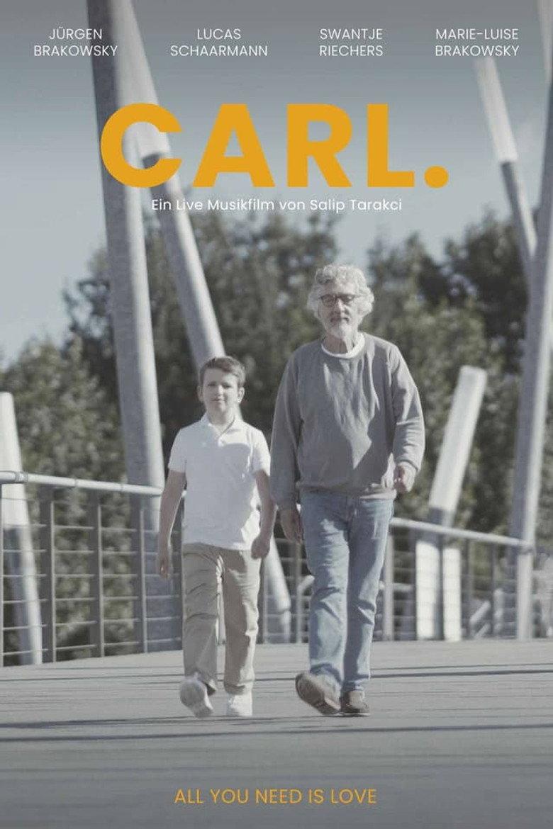 Carl. Der Live Musikfilm