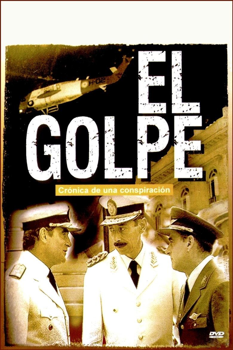 El golpe: crónica de una conspiración