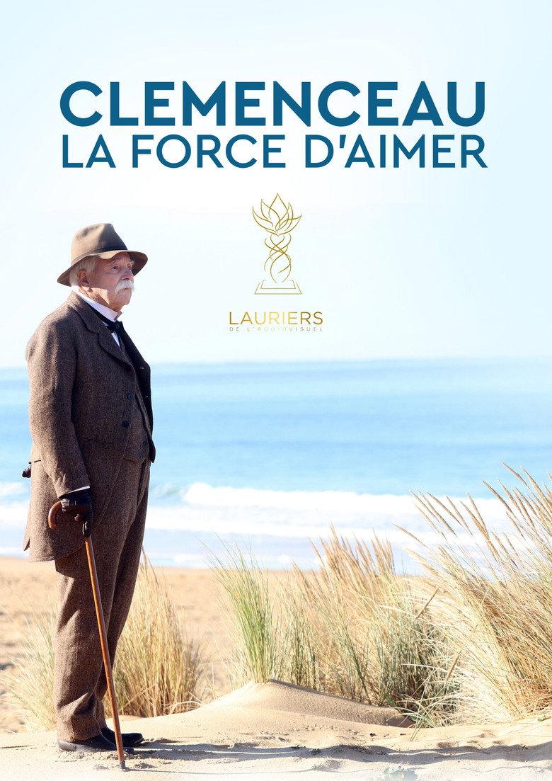 Clémenceau, la force d'aimer