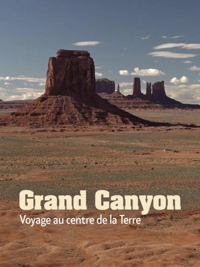 Grand Canyon - Un voyage au centre de la Terre