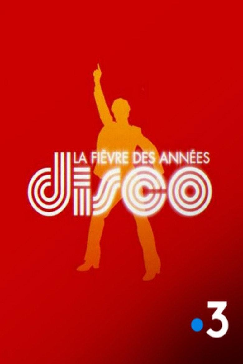 La Fièvre des années disco