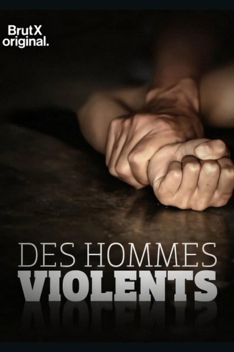 Des hommes violents