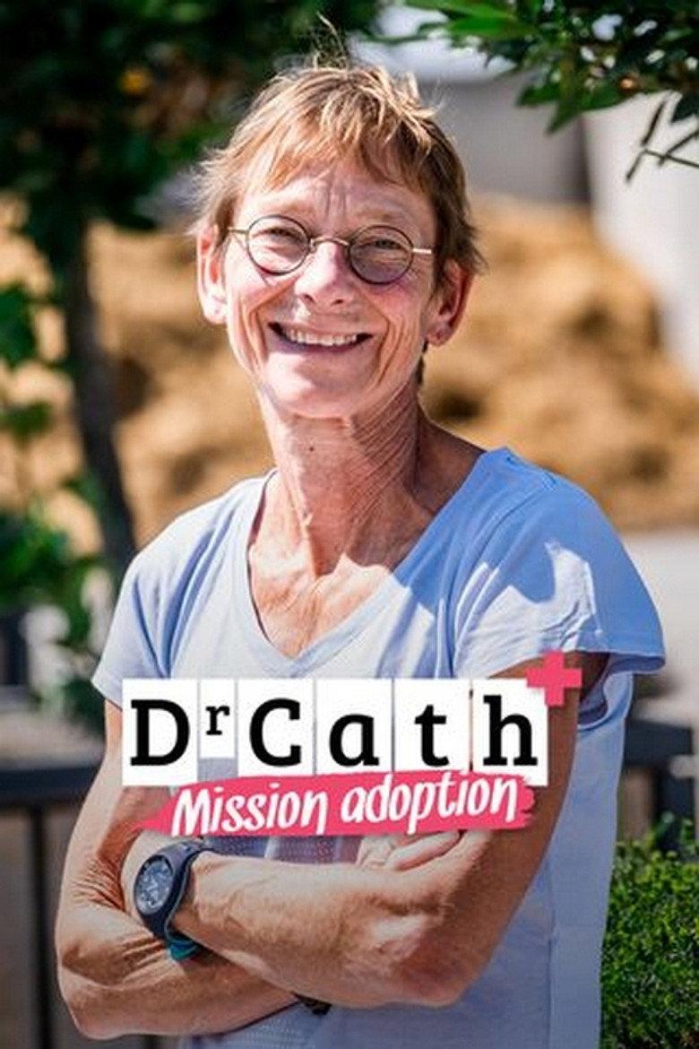 Dr Cath : Mission adoption