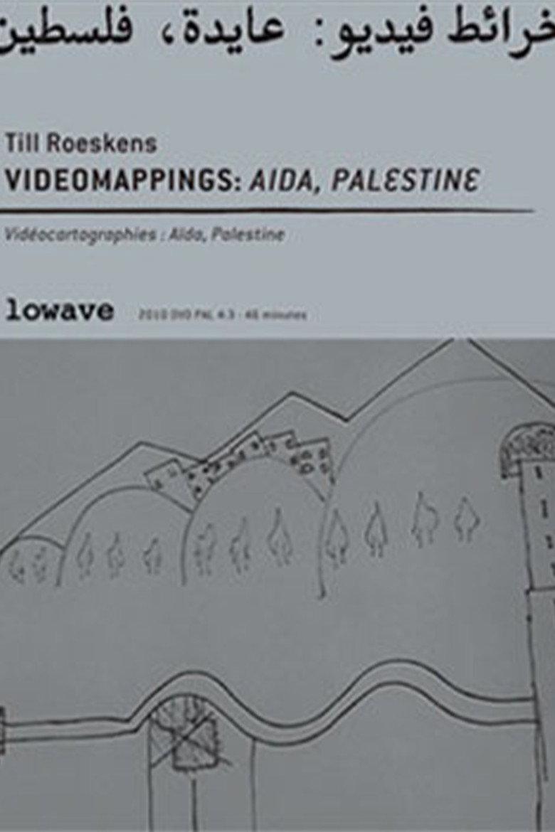 Vidéocartographies: Aïda, Palestine