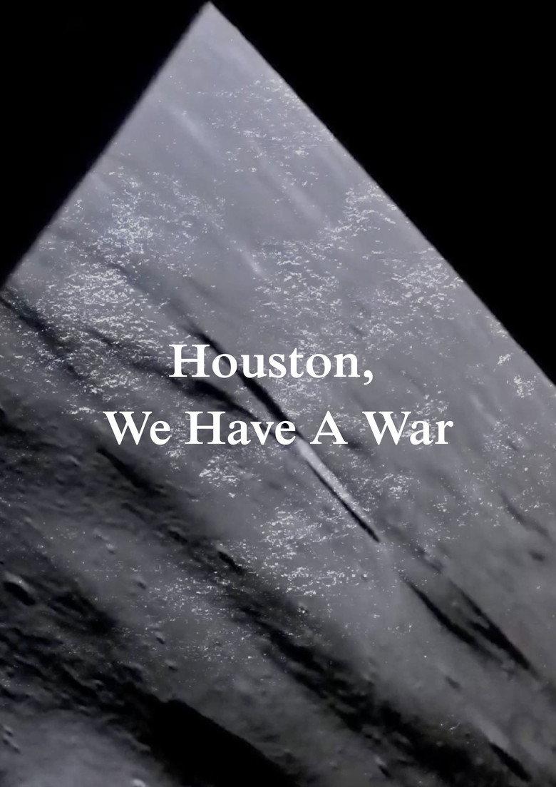 Houston, We Have A War