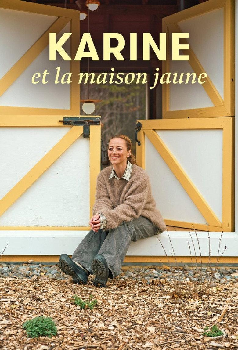 Karine et la maison jaune